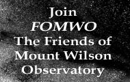 Join the Friends Of Mount Wilson Observatory